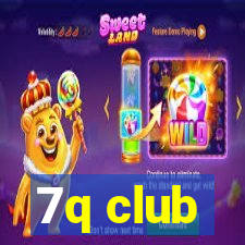 7q club